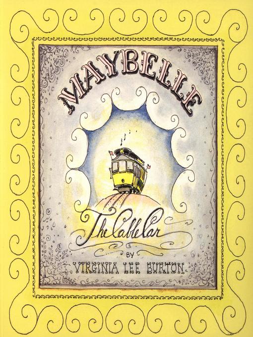 Title details for Maybelle the Cable Car by Virginia Lee Burton - Available